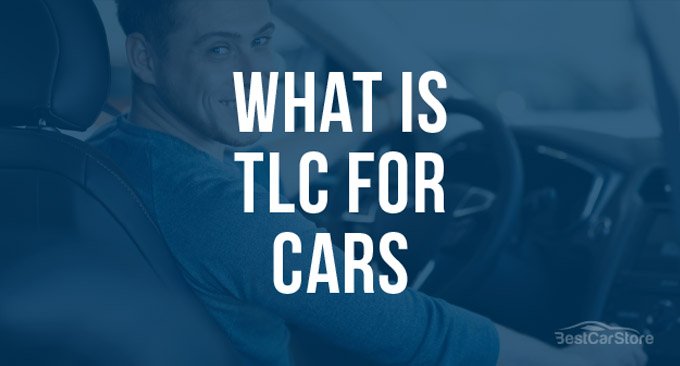 What is TLC for cars? Everything You Need to Know